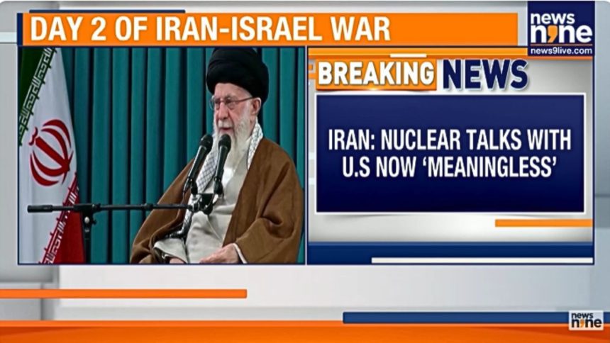 Israel-Iran war: Iran calls nuclear talks with US ‘meaningless’